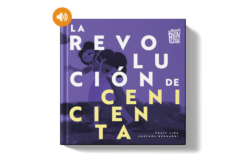 La Revolución de Cenicienta Libro Físico + Audio Libro